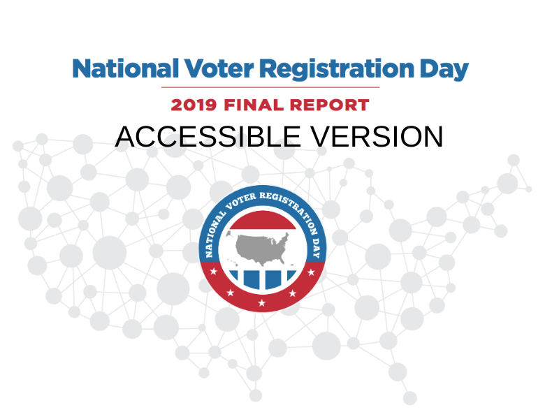 2019 National Voter Registration Day Final Report Accessible Version